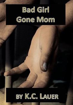 Paperback Bad Girl Gone Mom Book