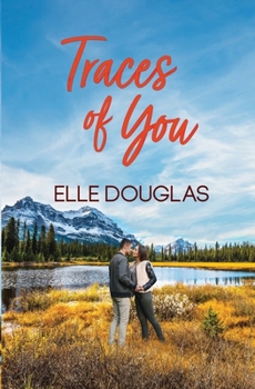 Traces of You