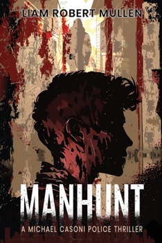 Paperback Manhunt: A Michael Casoni police thriller Book