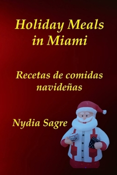 Paperback Holiday Meals in Miami Book