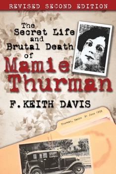 Paperback Secret Life and Brutal Death of Mamie Thurman Book