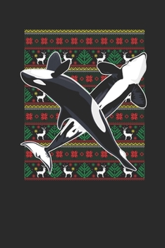 Paperback Christmas Sweater - Killer Whale: Dotted Bullet Grid Notebook / Journal (6 X 9 -120 Pages) - Ugly Christmas Gift Idea Book