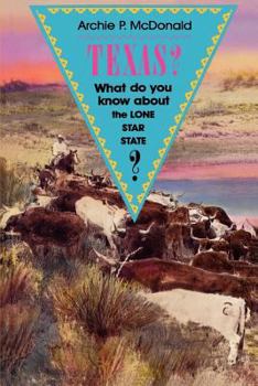 Paperback Texas?: What Do You Know about the Lone Star State? Book