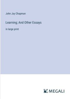 Paperback Learning; And Other Essays: in large print Book