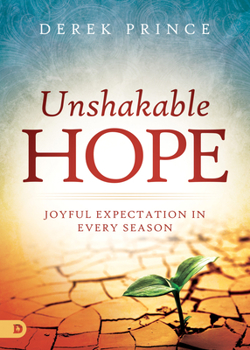 Paperback Unshakable Hope: Joyful Expectation in Every Season Book