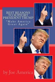 Paperback Best Reasons to Support President Trump Book