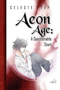 Paperback Aeon Age: A Questionable Start Book