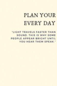 Paperback Plan Your Every Day: Organizer and Planner for Daily Activities and Goals Book