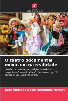 Paperback O teatro documental mexicano na realidade [Portuguese] Book