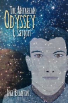 Paperback The Antarean Odyssey: I, Sargon Book