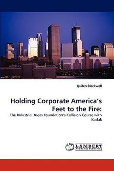 Paperback Holding Corporate America's Feet to the Fire Book