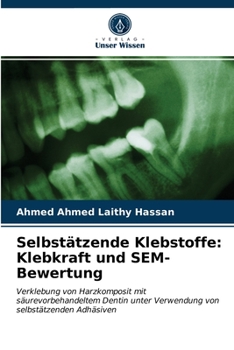 Paperback Selbstätzende Klebstoffe: Klebkraft und SEM-Bewertung [German] Book