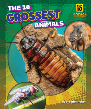 Library Binding The 10 Grossest Animals Book