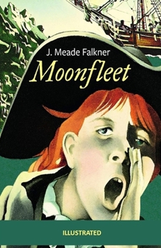 Moonfleet Illustrated