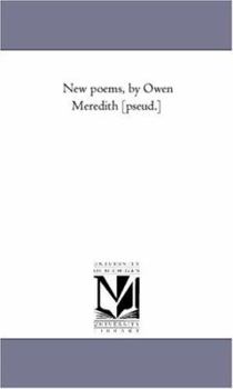 Paperback New Poems: Vol. 2 orval and Other Poems, by Owen Meredith [Pseud.] Book