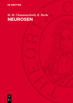 Hardcover Neurosen: Theorie Und Experiment [German] Book