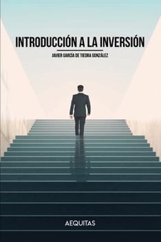 Introducción a la Inversión: Cultura financiera, activos en los que invertir y modalidades de inversión en Bolsa