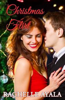 Paperback Christmas Flirt: A Holiday Romance Book