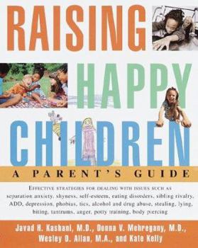 Paperback Raising Happy Children: A Parent's Guide Book