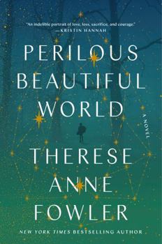 Hardcover Perilous Beautiful World: A Novel Book