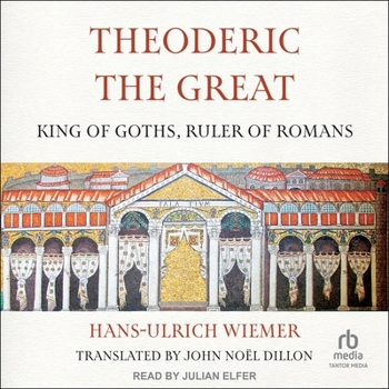 MP3 CD Theoderic the Great: King of Goths, Ruler of Romans Book