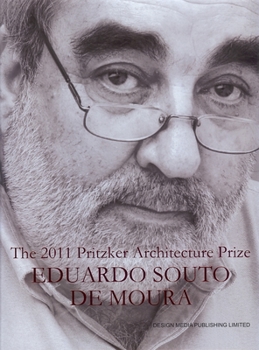 Hardcover The 2011 Pritzker Architecture Prize: Eduardo Souto de Moura Book