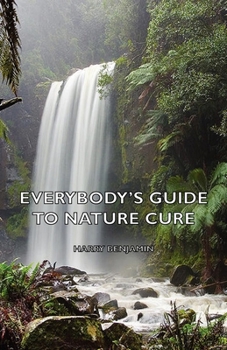 Paperback Everybody's Guide to Nature Cure Book