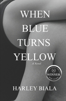 Paperback When Blue Turns Yellow Book