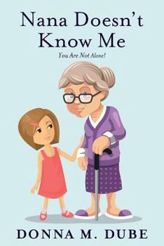 Paperback Nana Doesn't Know Me Book