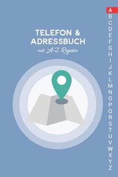 Paperback Telefon & Adressbuch mit A-Z Register: Telefonbuch zum eintragen [German] Book