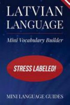 Paperback Latvian Language Mini Vocabulary Builder: Stress Labeled! Book