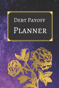 Debt payoff planner: Paying off debts Logbook |Personal/ Business Monthly Budget Planner| Budgeting & Money Management| Bill Paying tracking Book| Debt free Journal Planner