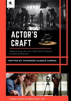Paperback Actor's Craft: Mastering The Art and Techniques of Performance Book