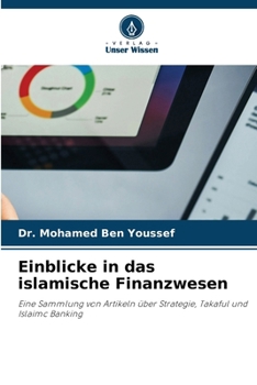 Einblicke in das islamische Finanzwesen (German Edition)