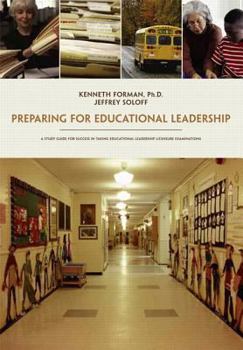 Paperback Preparing for Educational Leadership: A Study Guide for Success in Taking Educational Leadership Examinations Book