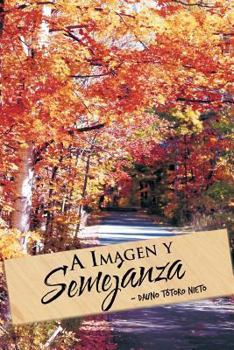 Paperback A Imagen y Semejanza [Spanish] Book