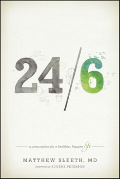Paperback 24/6: A Prescription for a Healthier, Happier Life Book
