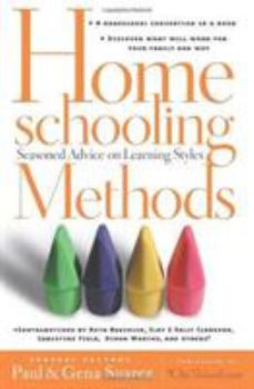 Paperback Homeschooling Methods: Seasoned Advice on Learning Styles Book