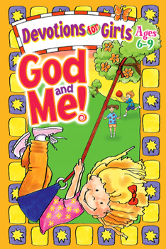 Paperback God and Me!: Devotions for Girls Ages 6-9 Book
