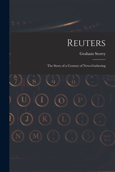 Paperback Reuters; the Story of a Century of News-gathering Book