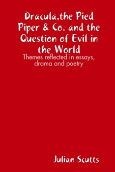 Paperback Dracula, the Pied Piper & Co. and the Question of Evil in the World Book