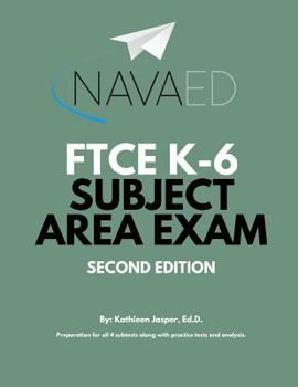 Paperback FTCE - K-6 Subject Area Exam Prep: NavaED Book