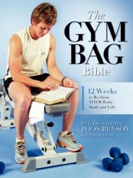 Paperback The Gym Bag Bible Book