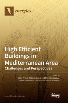 Hardcover High Efficient Buildings in Mediterranean Area: Challenges and Perspectives Book