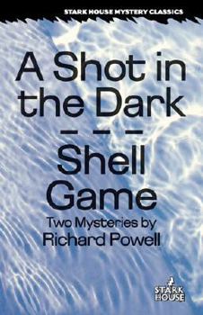 Paperback A Shot in the Dark/Shell Game: Two Mysteries Book
