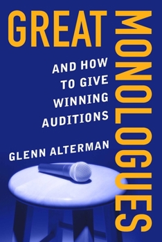 Paperback Great Monologues: And How to Give Winning Auditions Book