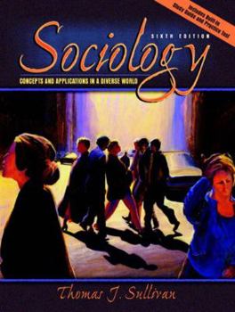 Paperback Sociology: Concepts and Applications in a Diverse World, Sixth Edition Book