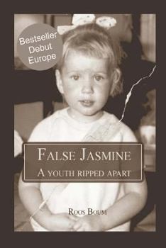 Paperback False Jasmine: A Youth Ripped Apart Book