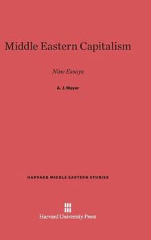 Hardcover Middle Eastern Capitalism: Nine Essays Book