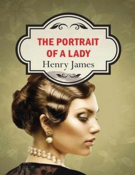 Paperback The Portrait of a Lady (Annotated) Book